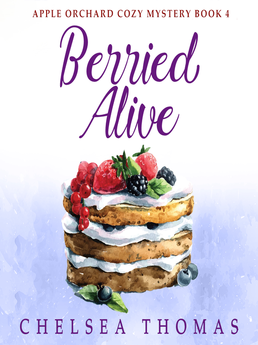 Title details for Berried Alive by Chelsea Thomas - Available